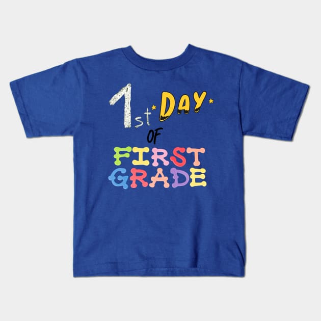 FIRST DAY OF FIRST GRADE Kids T-Shirt by KutieKoot T's